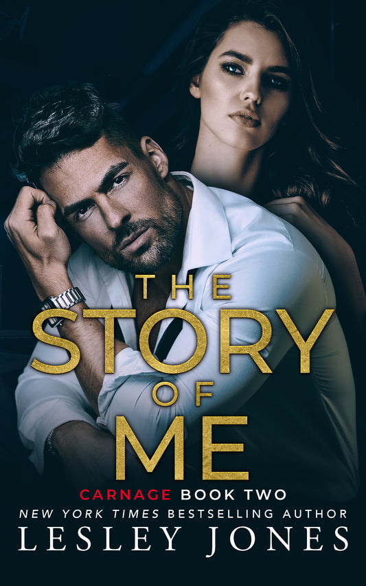 CARNAGE: Book Two The Story Of Me: A Second Chance Romance