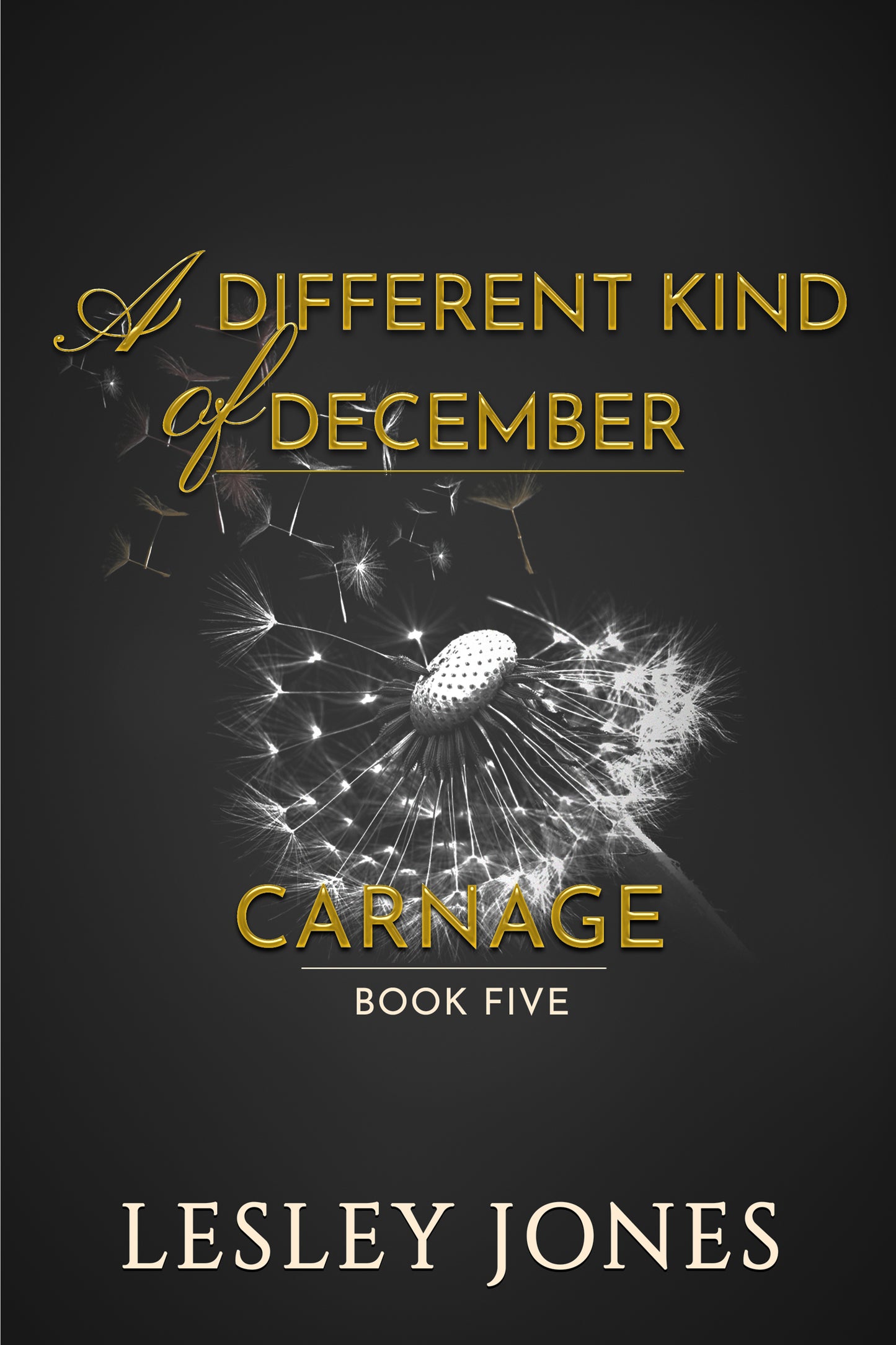 A Different Kind Of December: A Carnage Short Story (Book Five)