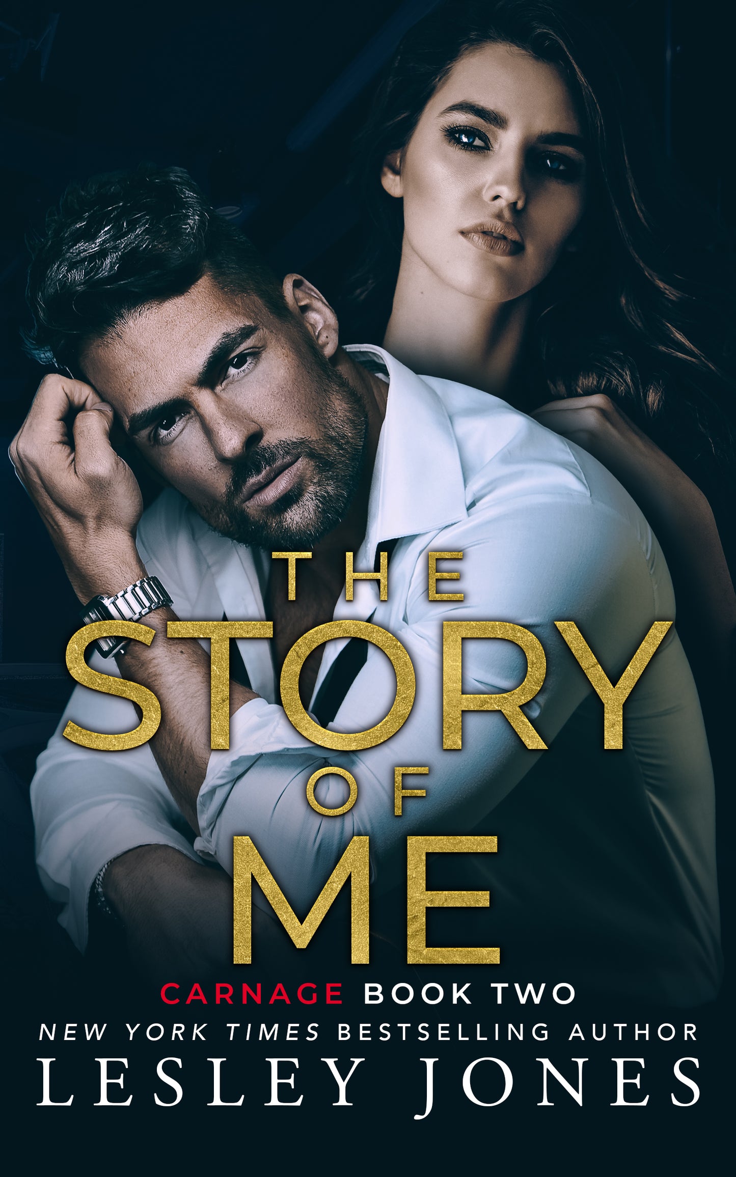 CARNAGE: Book Two The Story Of Me: A Second Chance Romance